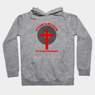 It's not a religion It's a relationship | Christian Saying Hoodie